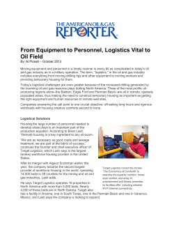 From Equipment to Personnel, Logistics Vital to Oil