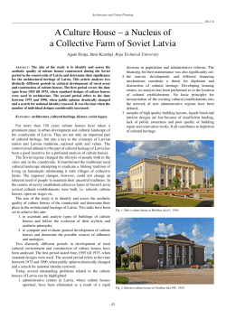 A Culture House &ndash; a Nucleus of a Collective Farm of Soviet Latvia