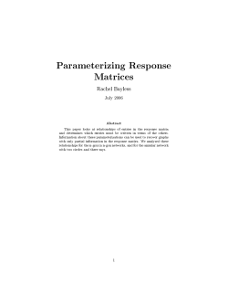 Parameterizing Response atrices Rachel Bayless July 2006