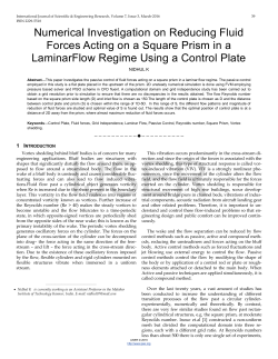 Numerical Investigation on Reducing Fluid Forces