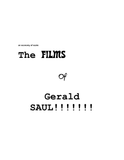 The FILMS Of Gerald SAUL!!!!!!!