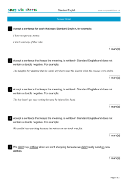 1 Accept a sentence for each that uses Standard English, for
