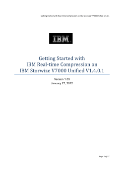 Getting Started with IBM Real-time Compression on IBM Storwize