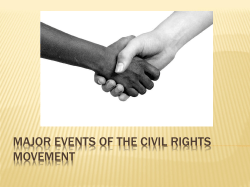 MAJOR EVENTS OF THE CIVIL RIGHTS MOVEMENT