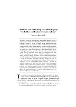 The Sixties Are Dead: Long Live Their Legacy