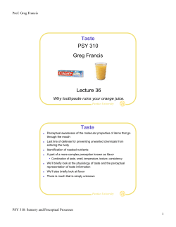 Taste PSY 310 Greg Francis Lecture 36 Taste