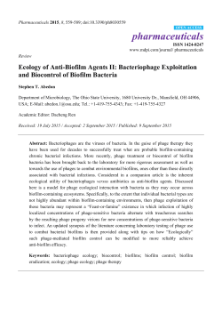 Ecology of Anti-Biofilm Agents II: Bacteriophage Exploitation and