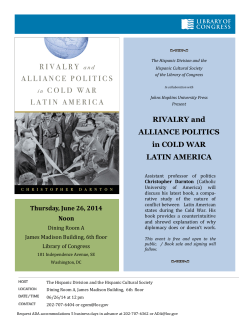 RIVALRY and ALLIANCE POLITICS in COLD WAR LATIN AMERICA