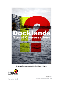 A Street Engagement with Docklands Users.