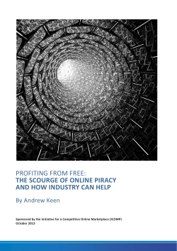 profiting from free: the scourge of online piracy and how industry can