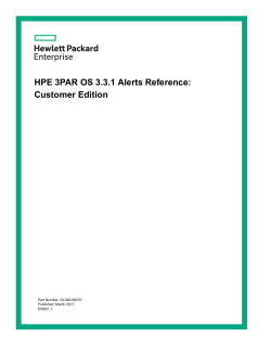 HPE 3PAR OS 3.3.1 Alerts Reference: Customer Edition
