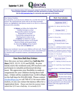 Four New Half-Day Fridays New this year, we have added four half