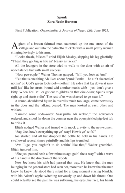 Spunk Zora Neale Hurston First Publication: Opportunity: A Journal