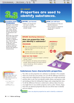 Properties are used to identify substances.