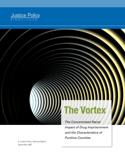 The Vortex: The Concentrated Racial Impact of Drug Imprisonment