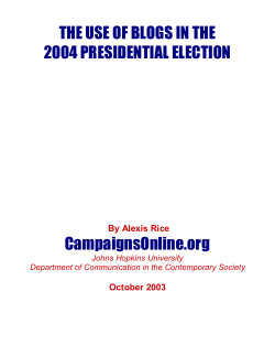 The Use of Blogs in the 2004 Presidential Election