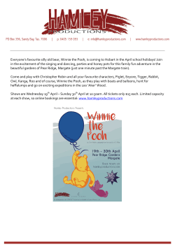 Everyone`s favourite silly old bear, Winnie the Pooh, is coming to