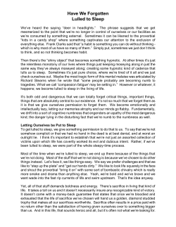 Have We Forgotten Lulled to Sleep