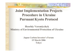 Joint Implementation Projects Procedure in Ukraine Pursuant Kyoto