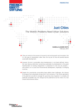 Just cities : the world`s problems need urban solution