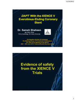 Evidence of safety from the XIENCE V Trials