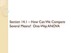 Section 14.1 – How Can We Compare Several Means? One