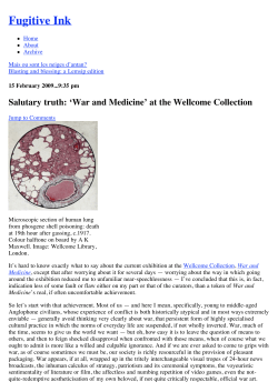 Salutary truth_ `War and Medicine` at the Wellcome Collection