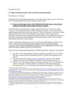 1 November 20, 2015 RE: Oppose immigration policy riders in