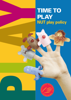 Time to Play, the NUT`s play policy