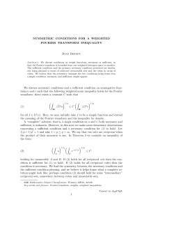 5. R. Berndt. Symmetric conditions for a weighted Fourier transform