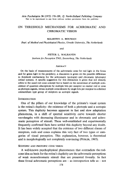 ON THRESHOLD MECHANISMS FOR ACHROMATIC AND