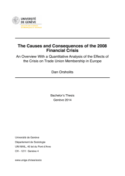 The Causes and Consequences of the 2008 Financial Crisis