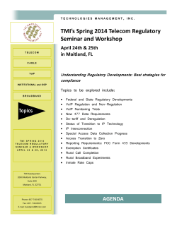 TMI`s Spring 2014 Telecom Regulatory Seminar and Workshop April