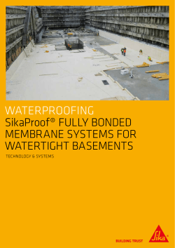Fully Bonded Membrane Systems for Watertight Basements