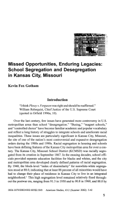 Missed Opportunities, Enduring Legacies: School Segregation and