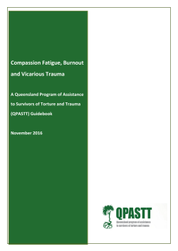 Compassion Fatigue, Burnout and Vicarious Trauma