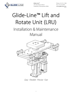 Glide-Line&trade; Lift and Rotate Unit (LRU)
