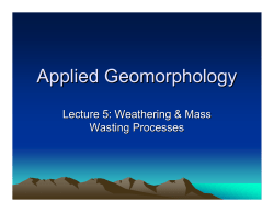 Lecture 5: Weathering and Mass Wasting
