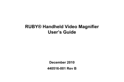 RUBY® Handheld Video Magnifier User`s Guide