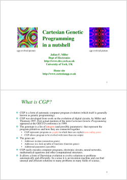 Cartesian Genetic Programming in a nutshell What is CGP?