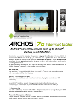 Android&trade; Connected, slim and light, up to 250GB