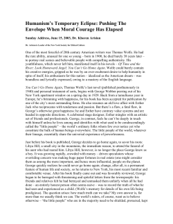 Humanism`s Temporary Eclipse: Pushing The Envelope When Moral