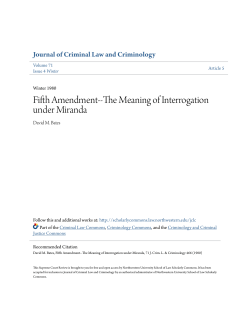 Fifth Amendment--The Meaning of Interrogation under Miranda