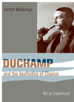 Duchamp and the Aesthetics of Chance: Art as