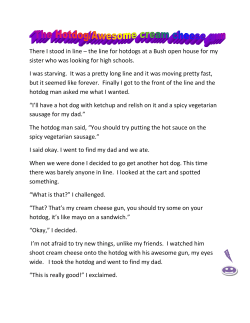 There I stood in line &ndash; the line for hotdogs at a Bush open house for