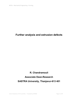 Further analysis and extrusion defects