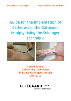 Implantation of a Central Venous Catheter in G&ouml;ttingen Minipigs