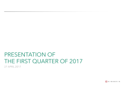 PRESENTATION OF THE FIRST QUARTER OF 2017