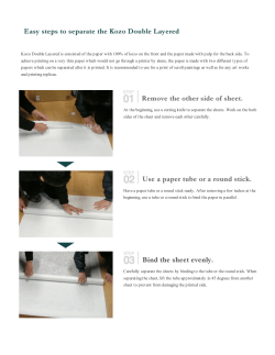 Kozo Double Layered is consisted of the paper with 100% of kozo
