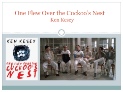 One Flew Over the Cuckoo`s Nest